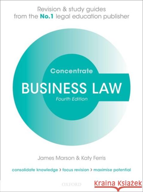 Business Law Concentrate: Law Revision and Study Guide Marson, James 9780198840602