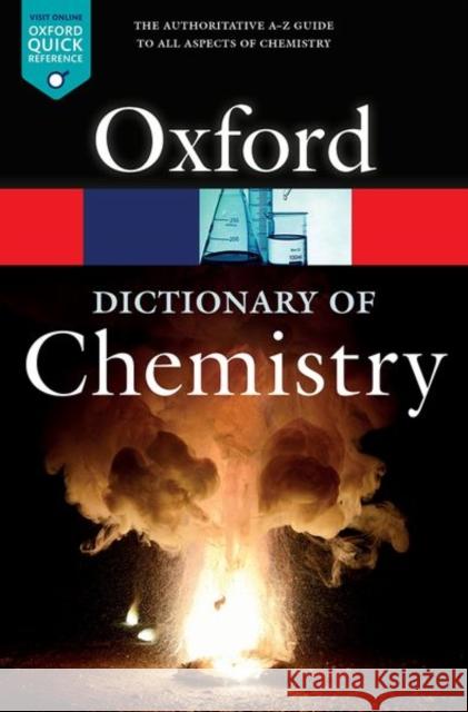 A Dictionary of Chemistry Jonathan Law Richard Rennie 9780198841227
