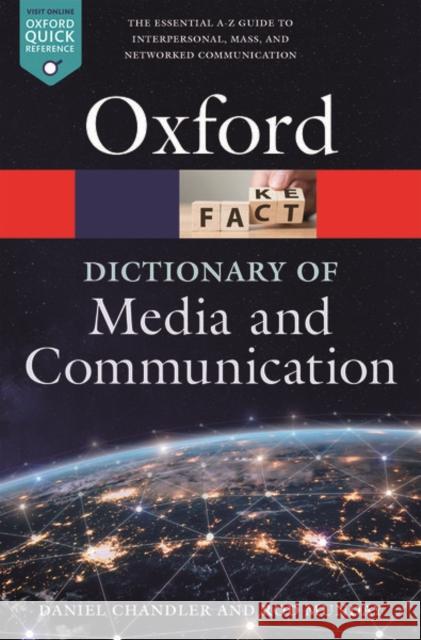 A Dictionary of Media and Communication Daniel Chandler Rod Munday 9780198841838