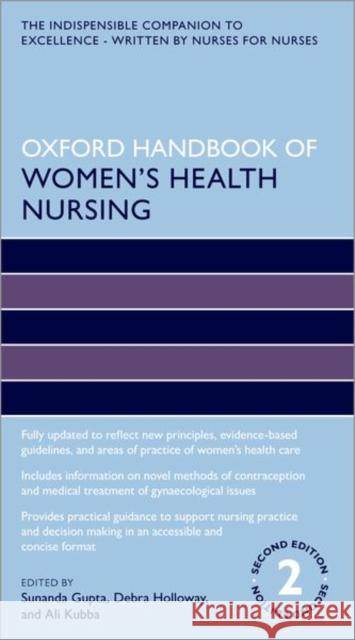 Oxford Handbook of Women's Health Nursing Sunanda Gupta Debra Holloway Ali Kubba 9780198842248