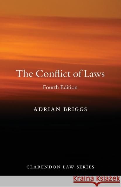 The Conflict of Laws Adrian Briggs (Professor of Private Inte   9780198845232 Oxford University Press