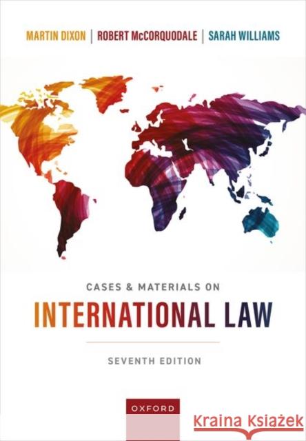Cases & Materials on International Law Sarah Williams 9780198846895 OXFORD HIGHER EDUCATION