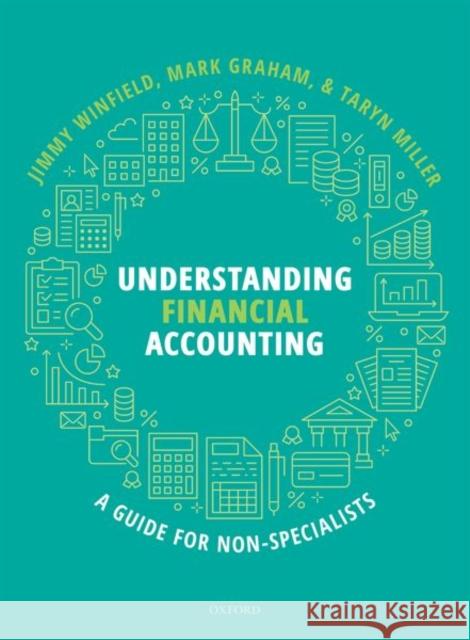 Understanding Financial Accounting: A Guide for Non-Specialists Winfield 9780198847274