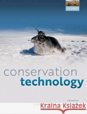 Conservation Technology Serge A. Wich Alex K. Piel 9780198850250 Oxford University Press