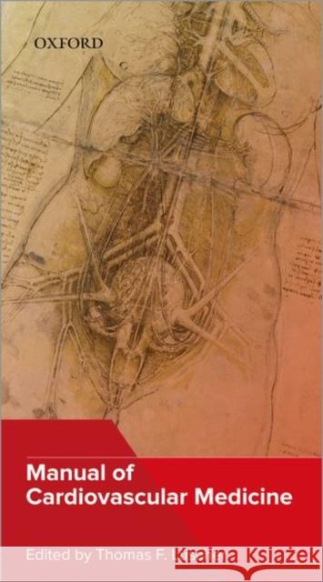 Manual of Cardiovascular Medicine LUSCHER 9780198850311