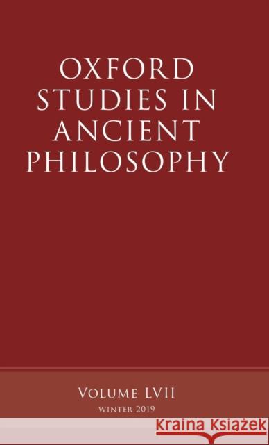 Oxford Studies in Ancient Philosophy, Volume 57 Victor Caston 9780198850847