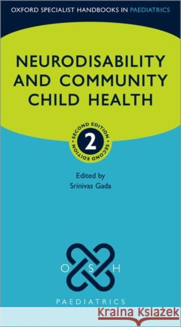 Neurodisability and Community Child Health  9780198851912 OUP Oxford