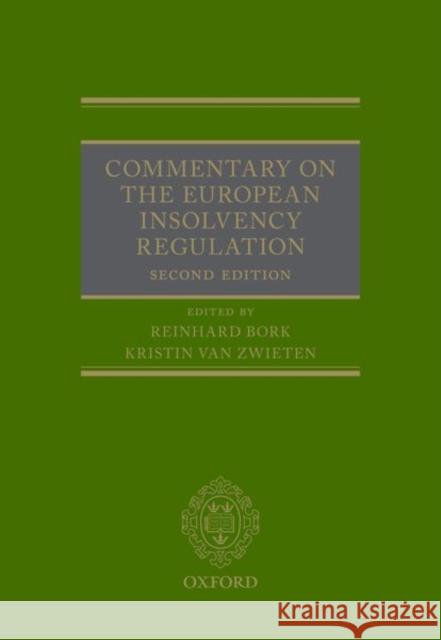 Commentary on the European Insolvency Regulation: Second Edition Bork, Reinhard 9780198852117