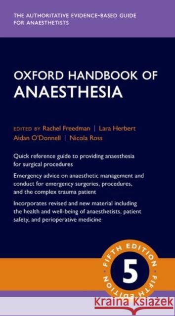 Oxford Handbook of Anaesthesia Rachel Freedman Lara Herbert Aidan O'Donnell 9780198853053 Oxford University Press