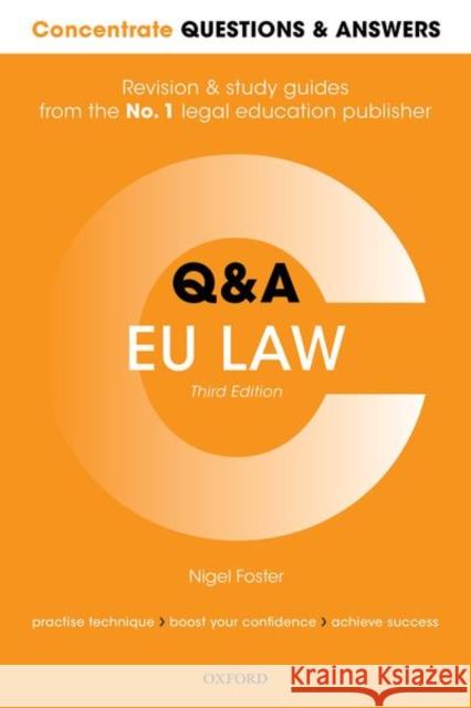 Concentrate Questions and Answers Eu Law: Law Q&A Revision and Study Guide Foster, Nigel 9780198853190