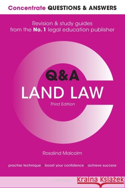 Concrete Questions and Answers Land Law 3rd Edition: Law Q&A Revision and Study Guide Malcolm 9780198853206