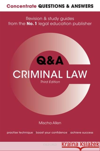 Concrete Questions and Answers Criminal Law 3rd Edition: Law Q&A Revision and Study Guide Allen 9780198853480