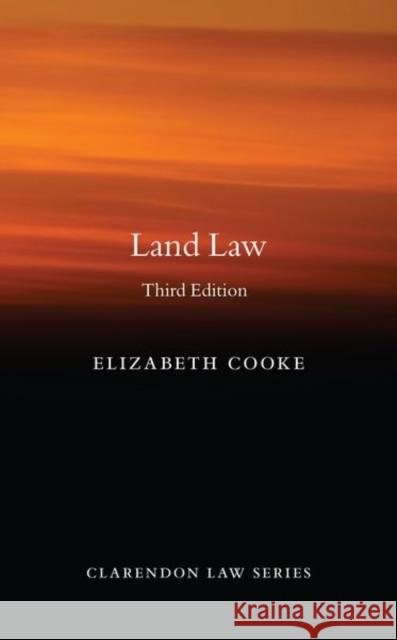 Land Law, 3e Cooke, Elizabeth 9780198854067 Oxford University Press, USA