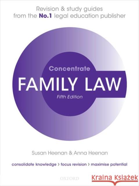 Family Law Concentrate: Law Revision and Study Guide Susan Heenan Anna Heenan 9780198854968 Oxford University Press