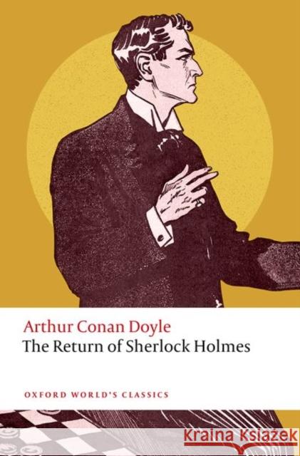 The Return of Sherlock Holmes Arthur Conan Doyle 9780198856702 Oxford University Press