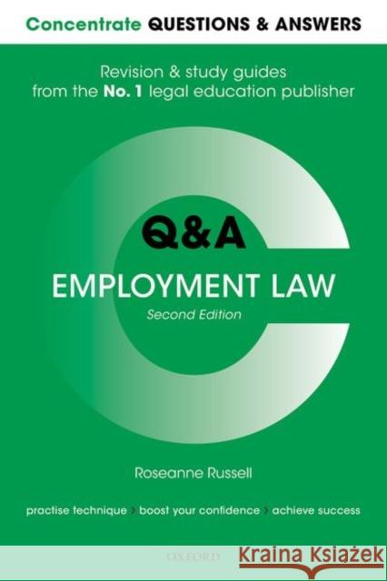 Concentrate Questions and Answers Employment Law: Law Q&A Revision and Study Guide Russell, Roseanne 9780198856757