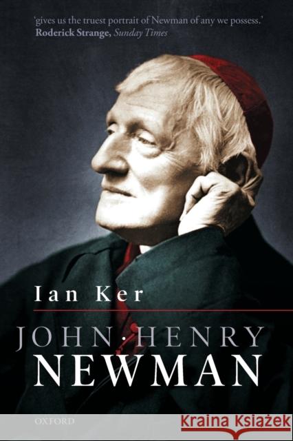 John Henry Newman: A Biography Ian Ker   9780198856801 Oxford University Press