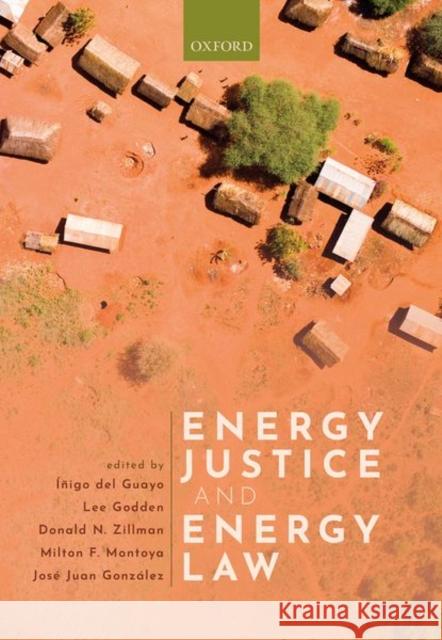 Energy Justice and Energy Law I de Lee Godden Donald D. Zillman 9780198860754