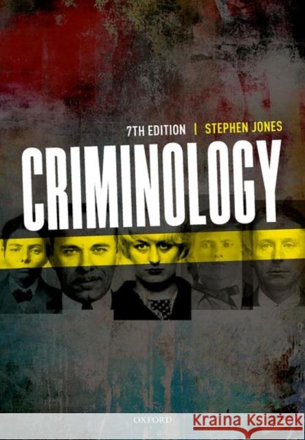 Criminology Stephen Jones (Honorary Senior Lecturer,   9780198860891