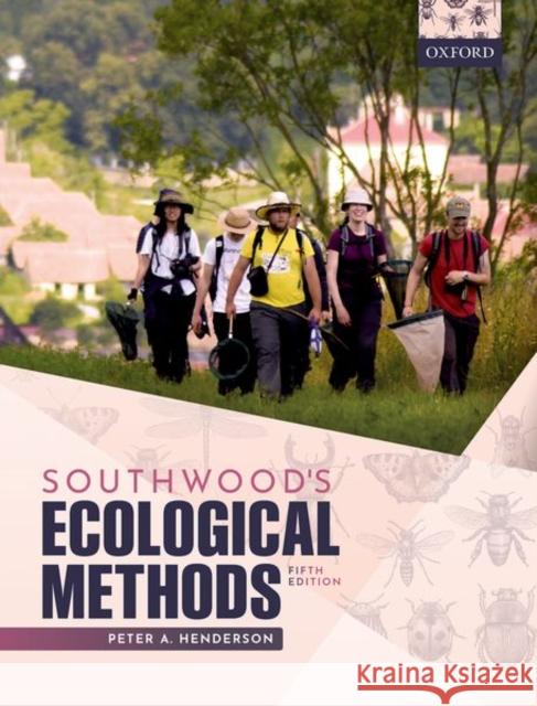 Southwood's Ecological Methods Peter A. Henderson 9780198862277