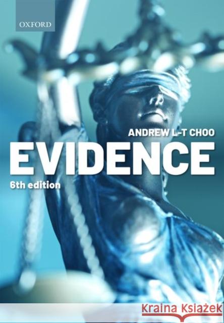 Evidence Andrew L-T Choo (Professor of Law, City,   9780198864172 Oxford University Press