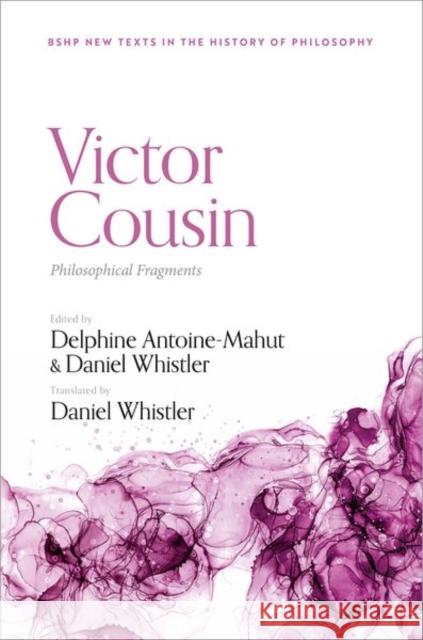 Victor Cousin Daniel (Professor of Philosophy, Royal Holloway, University of London) Whistler 9780198866268 Oxford University Press