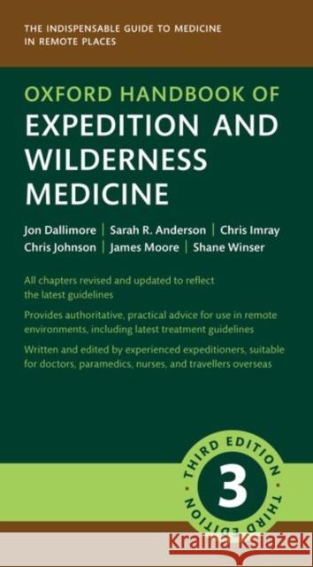 Oxford Handbook of Expedition and Wilderness Medicine  9780198867012 Oxford University Press