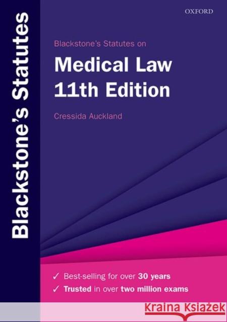 Blackstone's Statutes on Medical Law Cressida Auckland (Assistant Professor i   9780198867074