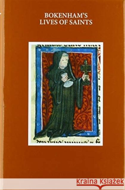 Osbern Bokenham: Lives of the Saints Simon Horobin 9780198867975 Oxford University Press, USA