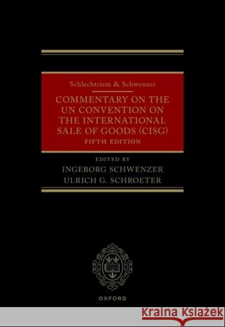 Schlechtriem and Schwenzer 5th Edition Schwenzer 9780198868675 Oxford University Press