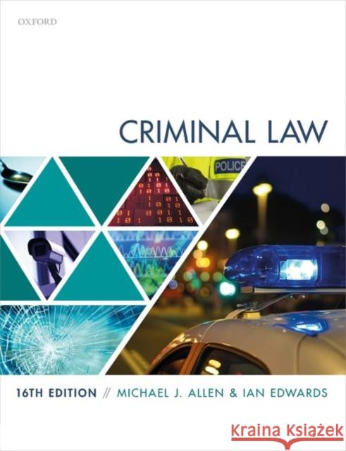 Criminal Law Michael Allen (Former Commissioner at th Ian Edwards (Associate Professor in Law,  9780198869931