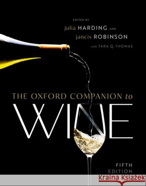 The Oxford Companion to Wine  9780198871316 Oxford University Press