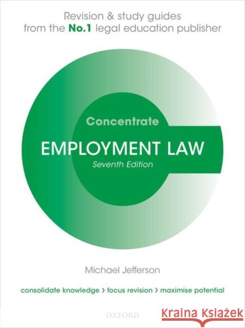 Employment Law Concentrate: Law Revision and Study Guide Michael Jefferson (Senior Lecturer in La   9780198871323