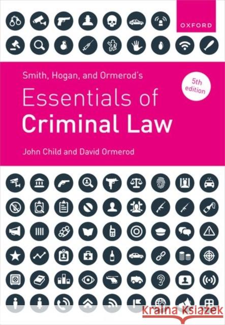 Smith, Hogan and Ormerod's Essentials of Criminal Law Ormerod 9780198873099