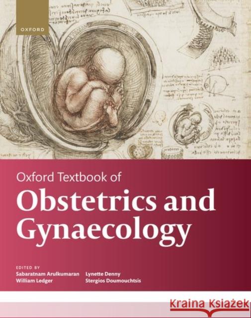 Oxford Textbook of Obstetrics and Gynaecology  9780198874829 Oxford University Press