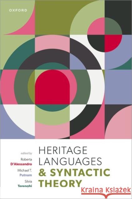 Heritage Languages and Syntactic Theory  9780198876182 Oxford University Press