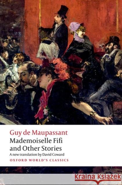 Mademoiselle Fifi and Other Stories Maupassant  9780198884958