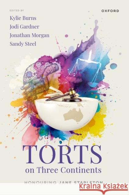 Torts on Three Continents: Honouring Jane Stapleton  9780198889748 OUP OXFORD