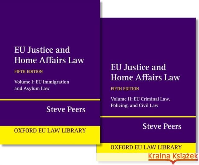 EU Justice and Home Affairs Law Peers  9780198890256 OUP OXFORD