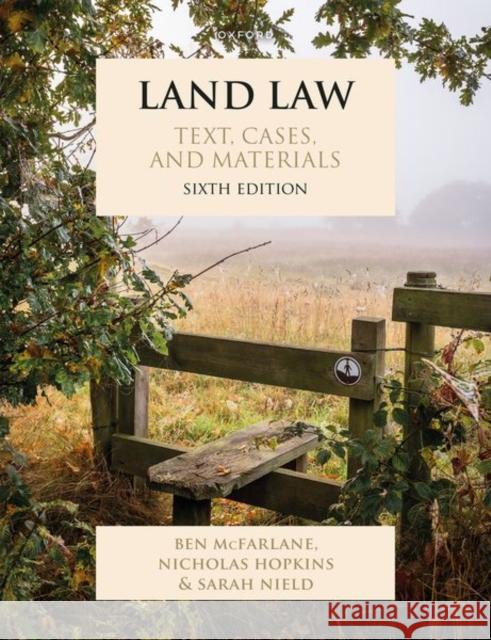 Land Law: Text, Cases, and Materials Sarah (Emeritus Professor of Property Law, University of Southampton, Emeritus Professor of Property Law, University of 9780198893226 Oxford University Press