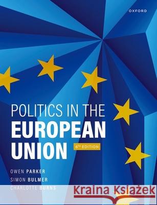 Politics in the European Union Charlotte Burns 9780198894018