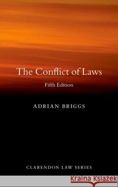 The Conflict of Laws Adrian Briggs 9780198895527