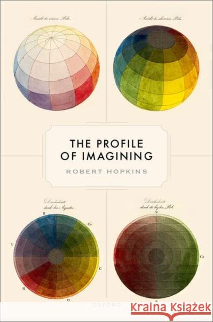 The Profile of Imagining Robert Hopkins 9780198896173 Oxford University Press, USA