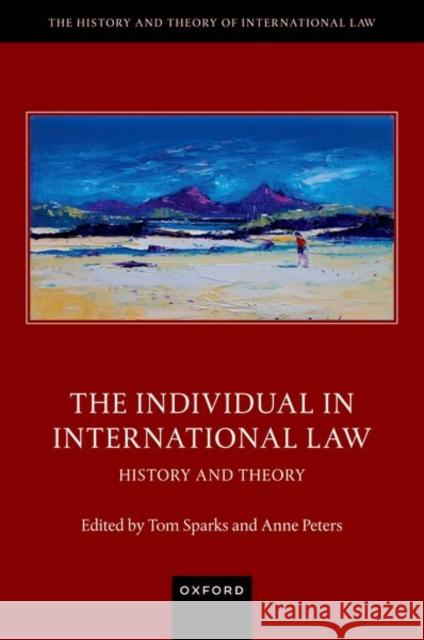 The Individual in International Law  9780198898917 Oxford University Press