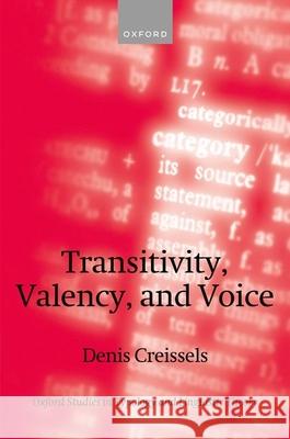 Transitivity, Valency, and Voice Creissels  9780198899570 OUP OXFORD