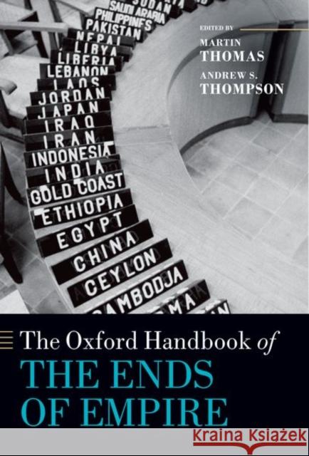 The Oxford Handbook of the Ends of Empire  9780198900948 OUP OXFORD