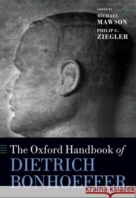 The Oxford Handbook of Dietrich Bonhoeffer  9780198904007 Oxford University Press