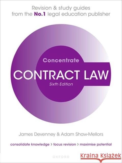 Contract Law Concentrate: Law Revision and Study Guide James Devenney 9780198904618 Oxford University Press