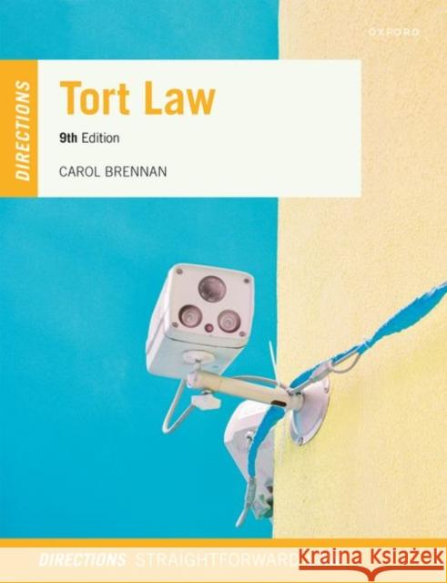 Tort Law Directions Carol (Teaching Fellow on the Undergraduate Laws Programme, Teaching Fellow on the Undergraduate Laws Programme, Univers 9780198905783 Oxford University Press