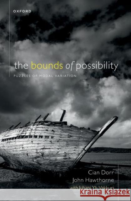 The Bounds of Possibility: Puzzles of Modal Variation Dr Juhani (Senior Research Fellow, Senior Research Fellow, Dianoia Institute of Philosophy, Australian Catholic Universi 9780198910770 OUP OXFORD